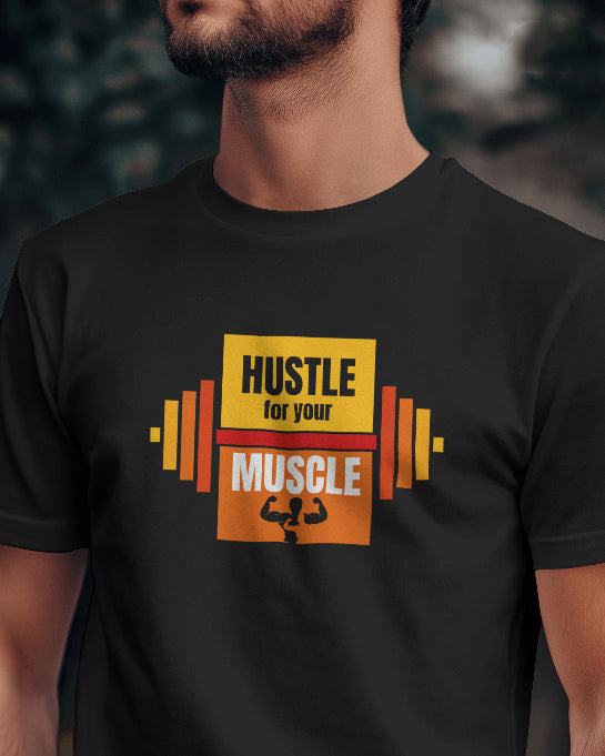Hustle For Your Muscle Gym T-Shirt