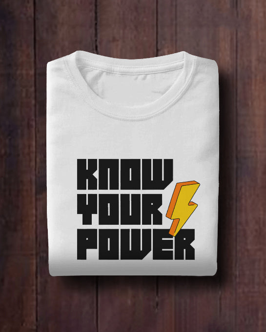 Know Your Power Motivational Graphic T-Shirt