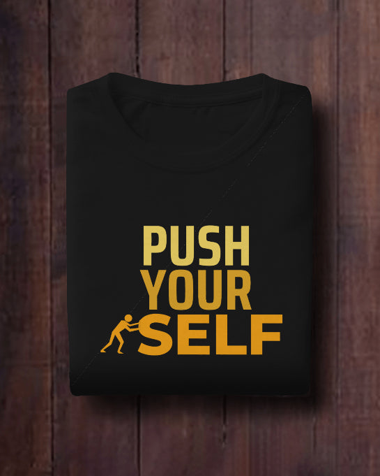 Push Yourself Motivational T-Shirt